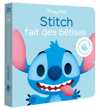 DISNEY BABY - BONNE NUIT, P´TIT COQUIN ! - STITCH FAIT DES BETISES