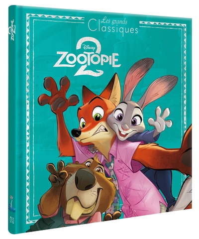 ZOOTOPIE 2 - LES GRANDS CLASSIQUES, L´HISTOIRE DU FILM - DISNEY