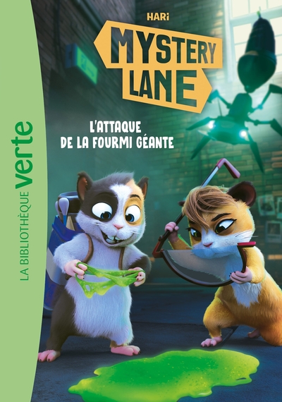 MYSTERY LANE - T07 - MYSTERY LANE 07 - L´ATTAQUE DE LA FOURMI GEANTE