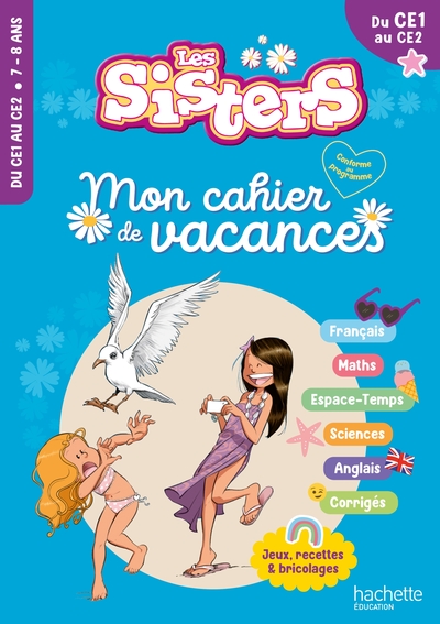 SISTERS - MON CAHIER DE VACANCES 2024 - CE1 / CE2