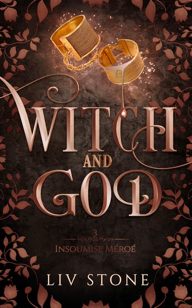 WITCH AND GOD - TOME 3