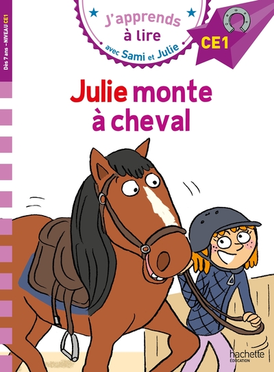 SAMI ET JULIE CE1 JULIE MONTE A CHEVAL