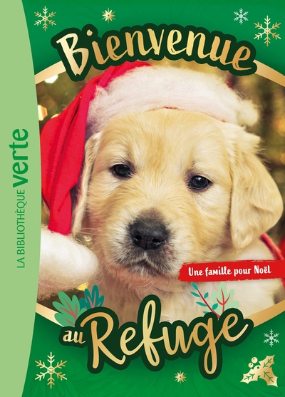 BIENVENUE AU REFUGE XXL - UNE FAMILLE POUR NOEL