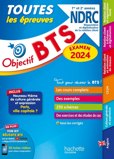 OBJECTIF BTS NDRC (1RE ET 2E ANNEES) - TOUTES LES EPREUVES, EXAMEN 2024