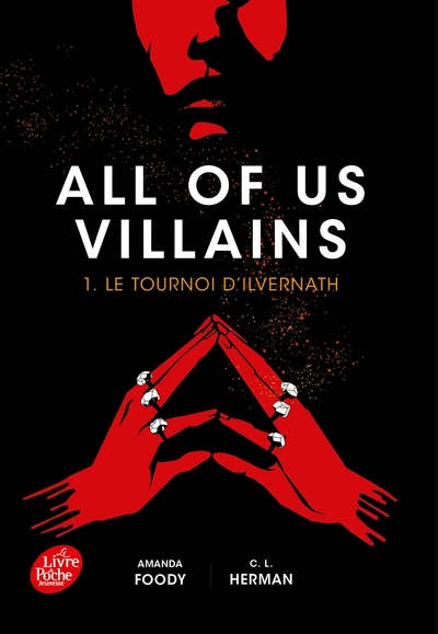 ALL OF US VILLAINS - TOME 1 - LE TOURNOI D´ILVERNATH