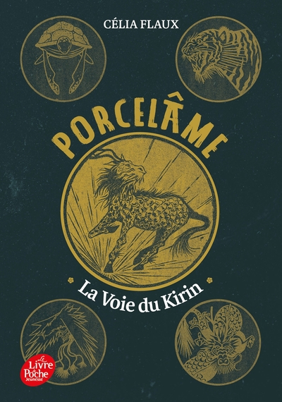 PORCELAME - TOME 1 - LA VOIE DU KIRIN