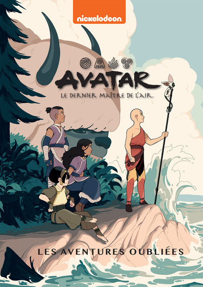 AVATAR : LE DERNIER MAITRE DE L´AIR - LES AVENTURES OUBLIEES