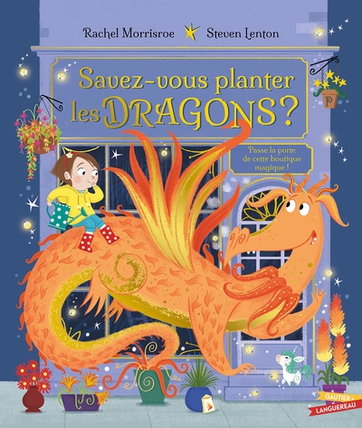 SAVEZ-VOUS PLANTER LES DRAGONS ?