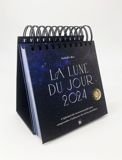 LUNE DU JOUR 2024 - L´EPHEMERIDE INCONTOURNABLE POUR COMPRENDRE L´INFLUE