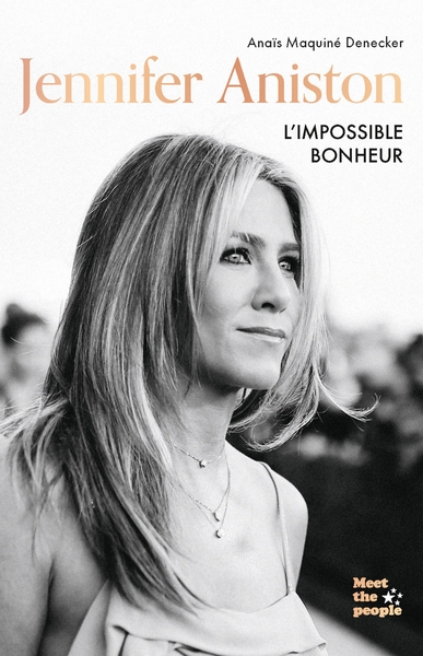 JENNIFER ANISTON - L´IMPOSSIBLE BONHEUR