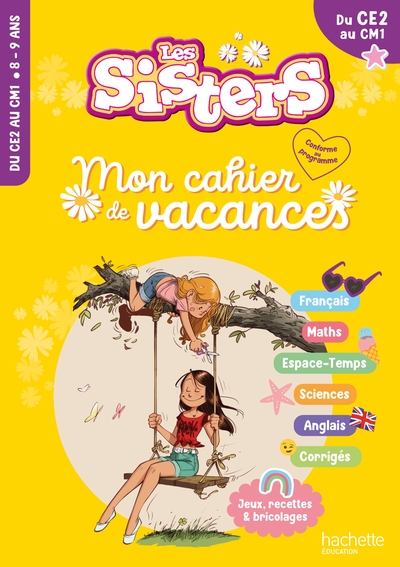 SISTERS - MON CAHIER DE VACANCES 2024 - CE2 / CM1
