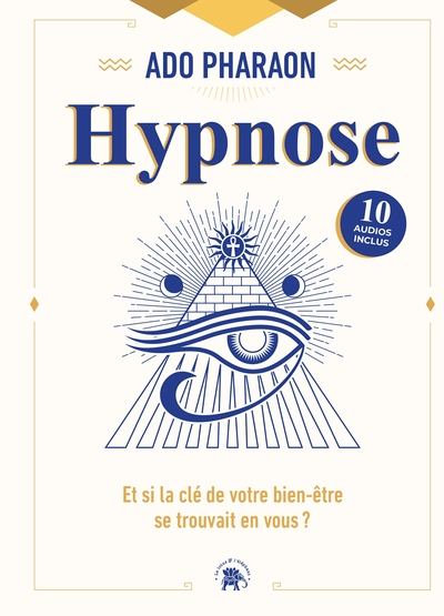 HYPNOSE - ET SI LA CLE DE VOTRE BIEN-ETRE SE TROUVAIT EN VOUS ?