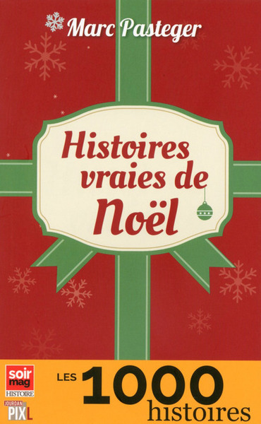 HISTOIRES VRAIES DE NOEL