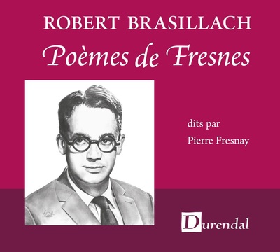 ROBERT BRASILLACH - POEMES DE FRESNES