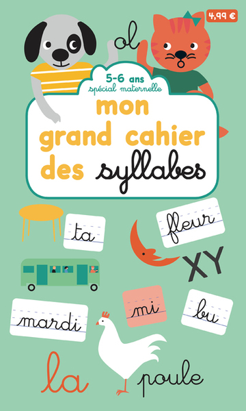 MON GRAND CAHIER DES SYLLABES - SPECIAL MATERNELLE