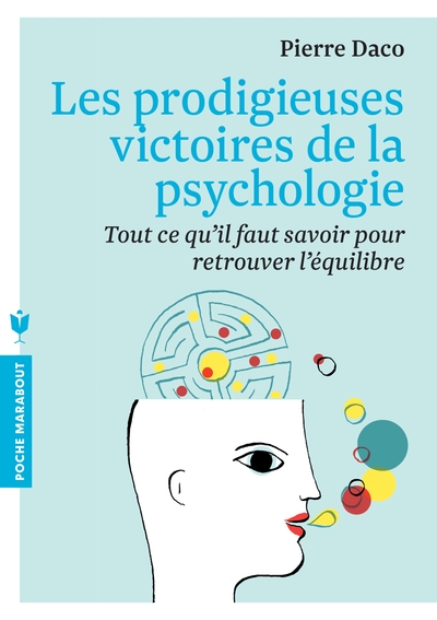 PRODIGIEUSES VICTOIRES DE LA PSYCHOLOGIE