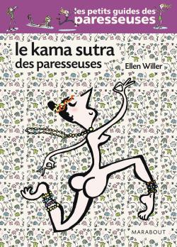KAMA SUTRA DES PARESSEUSES