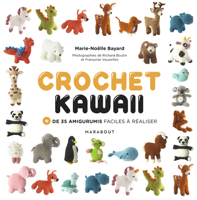 CROCHET KAWAII - + DE 35 AMIGURUMIS FACILES A REALISER