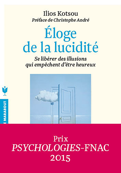 ELOGE DE LA LUCIDITE