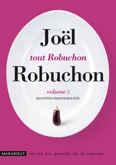 TOUT ROBUCHON VOL 2