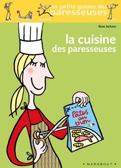 CUISINE DES PARESSEUSES