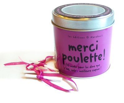 MERCI POULETTE !