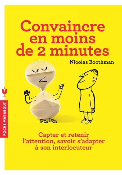 CONVAINCRE EN MOINS DE 2 MINUTES