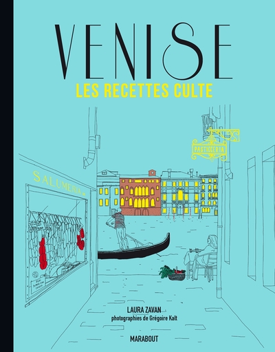 VENISE LES RECETTES CULTE