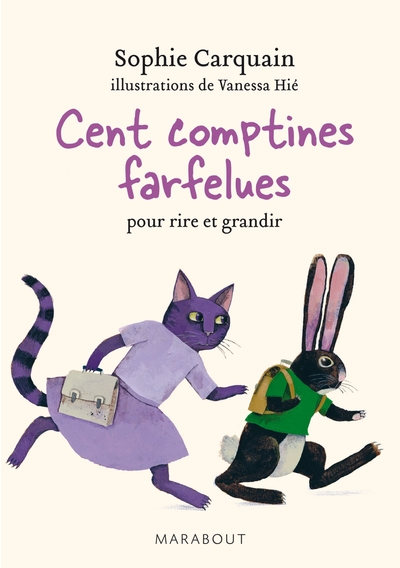 100 COMPTINES FARFELUES POUR RIRE ET GRANDIR