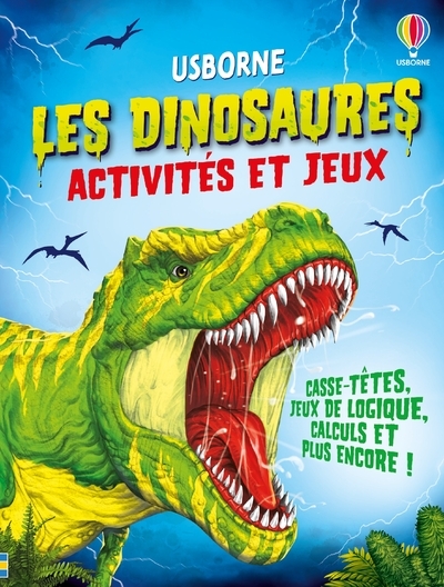 DINOSAURES - ACTIVITES ET JEUX - DES 7 ANS