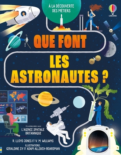 QUE FONT LES ASTRONAUTES ? - A LA DECOUVERTE DES METIERS - DES 9 ANS