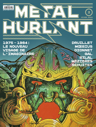 METAL HURLANT N 2 - 1975-1984 : LE NOUVEAU VISAGE DE L´IMAGINAIRE