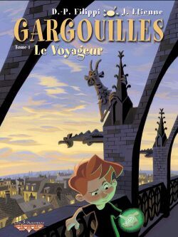 GARGOUILLES TOME 01 - LE VOYAGEUR