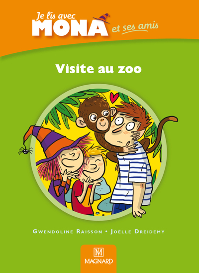 JE LIS AVEC MONA ET SES AMIS CP ALBUM 6 VISITE AU ZOO