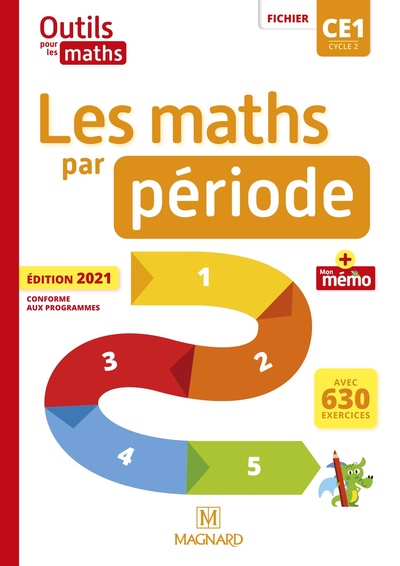 OUTILS POUR LES MATHS CE1 (2021) - LES MATHS PAR PERIODE - FICHIER + MEMO