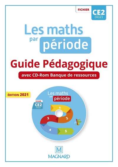 OUTILS POUR LES MATHS CE2 (2021) - LES MATHS PAR PERIODE - GUIDE PEDAGOGIQU