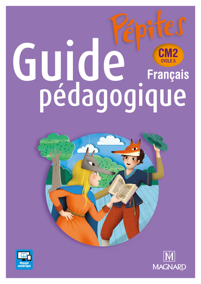PEPITES CM2 GUIDE PEDAGOGIQUE 2017