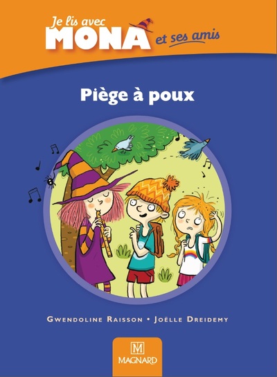 JE LIS AVEC MONA ET SES AMIS CP ALBUM 7 PIEGE A POUX