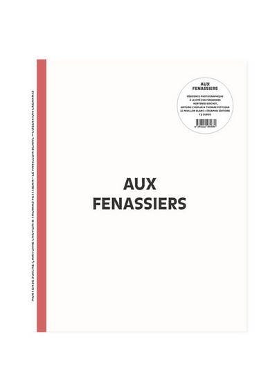 AUX FENASSIERS. RESIDENCE PHOTOGRAPHIQUE A LA CITE DES FENASSIERS.