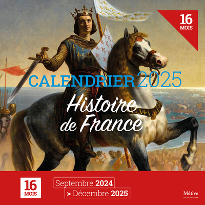 HISTOIRE DE FRANCE - CALENDRIER 2025