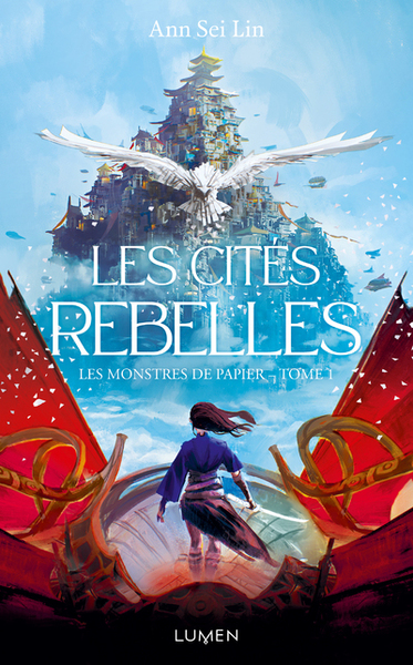 CITES REBELLES - MONSTRES DE PAPIER - TOME 1