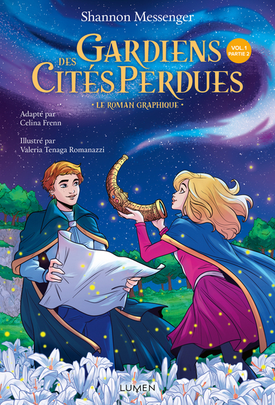 GARDIENS DES CITES PERDUES - LE ROMAN GRAPHIQUE - TOME 1 PARTIE 2 - VOL01