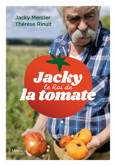 JACKY LE ROI DE LA TOMATE