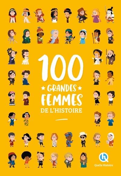 100 FEMMES QUI ONT MARQUE L´HISTOIRE