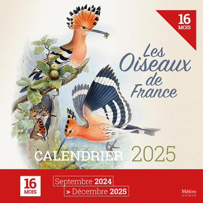 OISEAUX DE FRANCE - CALENDRIER 2025