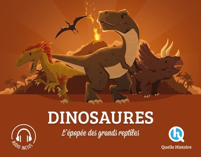 DINOSAURES EPOPEE DES GRANDS REPTILES (HIST.JEUNESSE)