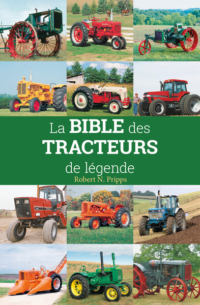 BIBLE DES TRACTEURS DE LEGENDE