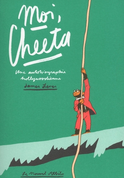 MOI  CHEETA - MEMOIRES RECUEILLIE PAR JAMES LEVER