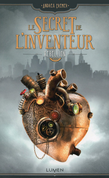 SECRET DE L´INVENTEUR - VOLUME 1 - REBELLION