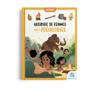HISTOIRE DE FRANCE VOL.1 - PREHISTOIRE